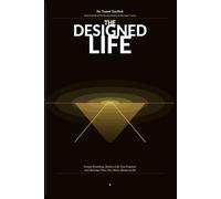 The Designed Life: Create Freedom, Build a Life You Control, and Design a Future That Reflects Who You’ve Become (The Personal Power Architecture™)