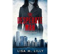 The Desperate Man: A Q.C. Davis Mystery