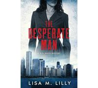 The Desperate Man: A Q.C. Davis Mystery: 8