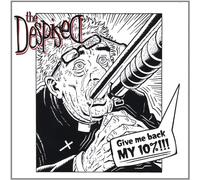 The Despised - Give Me Back My 10 Percent