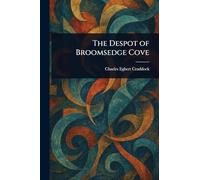 The Despot of Broomsedge Cove