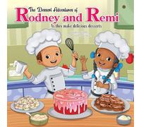 The Dessert Adventures of Rodney and Remi As They Make Red Velvet Cake