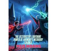 The Destructive Lightning Power of Hogwarts Wizardry Teacher (The Legendary Thunder Master Trainer at Hogwarts)