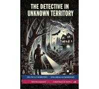 The Detective in Unknown Territory: 6 (The Detective's Secrets)