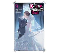 The Detective Is Already Dead, Vol. 9: Volume 9 (DETECTIVE IS ALREADY DEAD NOVEL SC)