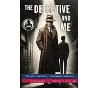 The Detective’s Secrets - Book 1: The Detective and Me