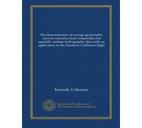 The determination of average geostrophic current velocities from temporally and spatially random hydrographic data with an application to the Southern California Bight