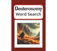 The Deuteronomy Word Search Puzzle Book: Word searches with easy to read print about the Book of Deuteronomy, the people, places, events and More I ... for Vacations, Holidays and Free Times”