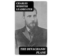 The Devachanic Plane (ebook)