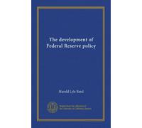 The development of Federal Reserve policy