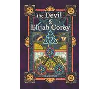 the Devil and Elijah Corey
