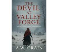 The Devil at Valley Forge: Daughters of Rebellion: 4