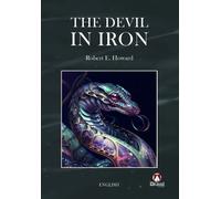 The Devil in Iron | Robert E. Howard