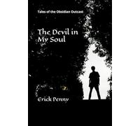 The Devil in My Soul (Tales of the Obsidian Outcast)