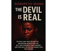 The Devil is real: Your strength is greater than the devil that haunts you.