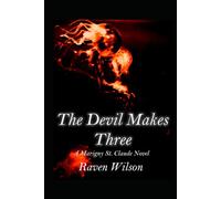 The Devil Makes Three: A Marigny St. Claude Novel
