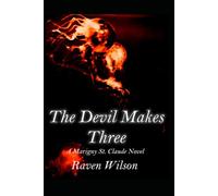 The Devil Makes Three: A Marigny St. Claude Novel