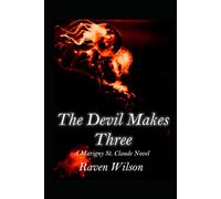 The Devil Makes Three: A Marigny St. Claude Novel (Marigny St. Claude Series)