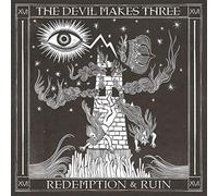 The Devil Makes Three - Redemption & Ruin [Vinilo]