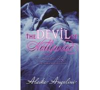 The Devil of Hollywood: The Alaska Angelini Version (In Another Life...)