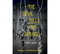 The Devil Pulls the Strings: 2 (Visitors from the Otherworld)