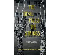 The Devil Pulls the Strings