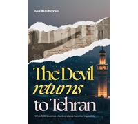 The Devil Returns to Tehran: A Literary Novel of Faith, Identity, and Survival in Post-Revolution Iran - a story of oppression, Zoroastrian heritage, and student protests.