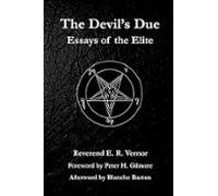The Devil S Due: Essays Of The Elite
