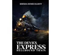 The Devil’s Express: Hellbound Train