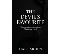 The Devil’s Favourite: A Dark Romance of Control, Obsession, and Redemption: 1