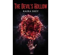 The Devil’s Hollow: A Psychological Thriller of Greed, blood and betrayal, and Survival