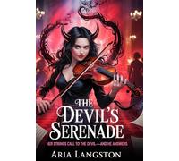 The Devil’s Serenade: She played for vengeance. He came to collect.