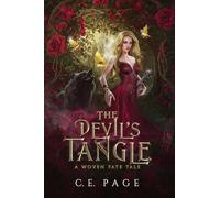 The Devil’s Tangle: A Woven Fate Tale: 1