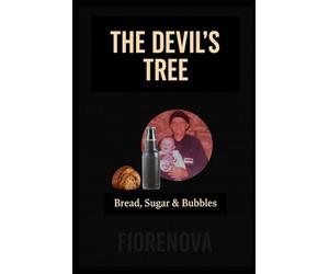 The Devil’s Tree - Bread, Sugar & Bubbles: The Roots of the Fractal Garden (Fantasy Romance - The Fractal Garden)
