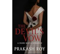 The Devil’s Vow: A Dark Mafia Romance (Mafia Queen Trilogy)