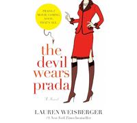 The Devil Wears Prada: A Novel