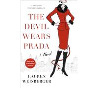 The Devil Wears Prada: A Novel