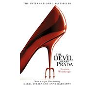 The Devil Wears Prada: Now a West End musical, written by Elton John and starring Vanessa Williams …: Book 1 (The Devil Wears Prada Series)