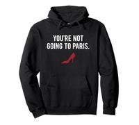 The Devil Wears Prada You'Re Not Going To Paris Sudadera con Capucha