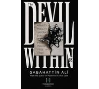 The Devil Within Us: A Classic Turkish Novel in English Translation (Turquoise Classics)
