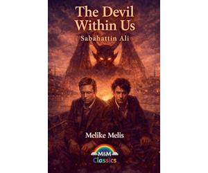 The Devil Within Us Sabahattin Ali