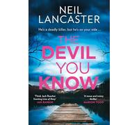 The Devil You Know: A new utterly gripping Scottish police procedural for crime fiction and thriller fans for 2024!: Book 5 (DS Max Craigie Scottish Crime Thrillers)