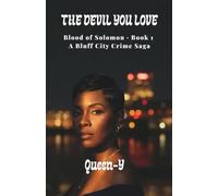 The Devil You Love: Blood of Solomon · Book One · A Bluff City Crime Saga