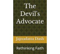 The Devil's Advocate: Rethinking Faith