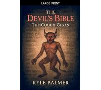 The Devil's Bible: The Codex Gigas