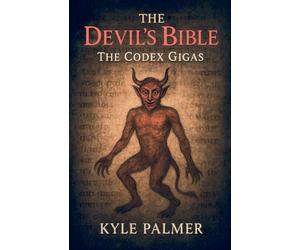 The Devil's Bible: The Codex Gigas