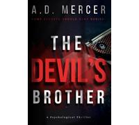 The Devil's Brother: A Psychological Thriller About a Serial Killer, Twin Brothers, Dark Family Secrets, and a Shocking Investigation: A Psychological ... and a Serial Killer's Last Confession