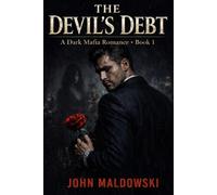 THE DEVIL'S DEBT: A Dark Mafia Romance Book 1 (THE SHADOW PACT)