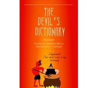 The Devil's Dictionary (Illustrated): With contemporary illustrations and the look of any new dictionary (modern fonts, two-column pages, ...)