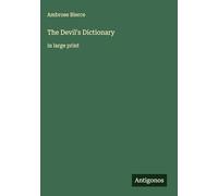The Devil's Dictionary: in large print